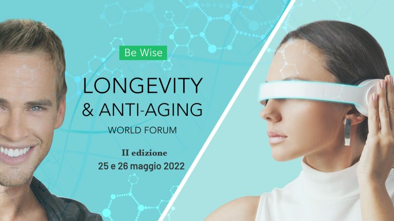 Longevity & Anti-Aging World Forum al via il 25 e 26 maggio